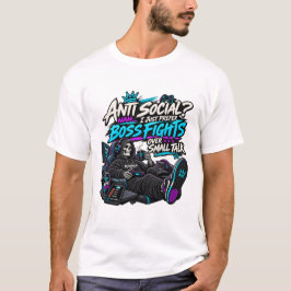 Anti Social Gamer Boss Fight Humor T Shirt