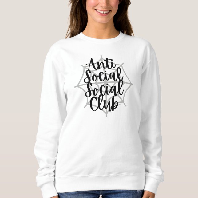 Anti Social Klubb Funny Pullover  T Shirt (Framsida)