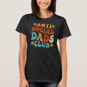 Anti Social Pappor Klubb Retro Funny Pappa Life Fa T Shirt