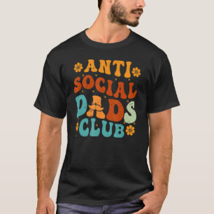 Anti Social Pappor Klubb Retro Funny Pappa Life Fa T Shirt