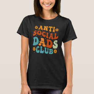 Anti Social Pappor Klubb Retro Funny Pappa Life Fa T Shirt