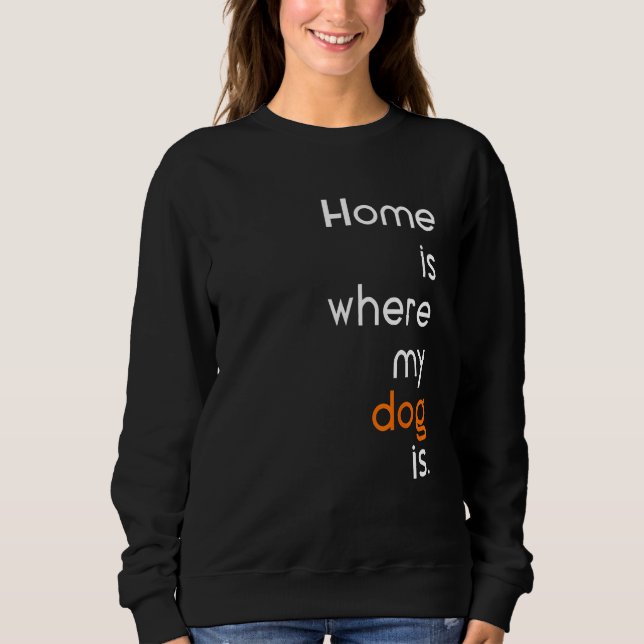 Anti Social sarcastic home is where my dog is T Shirt (Framsida)