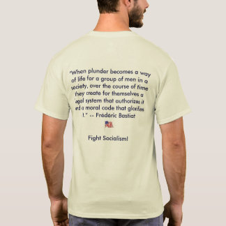 Anti-Socialism Bastiat T Shirt