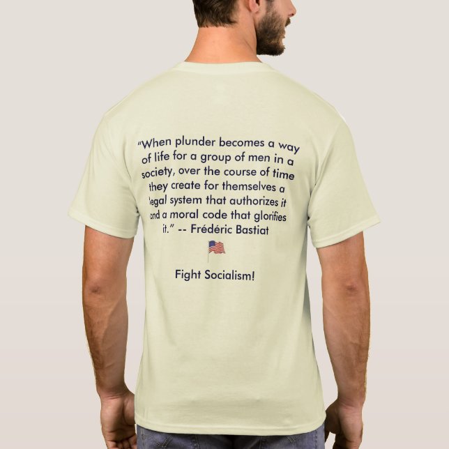 Anti-Socialism Bastiat T Shirt (Baksida)
