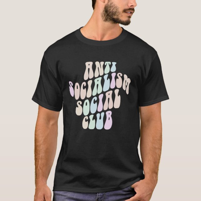 ANTI SOCIALISM SOCIAL KLUBB Socialistiskt Retro Po T Shirt (Framsida)