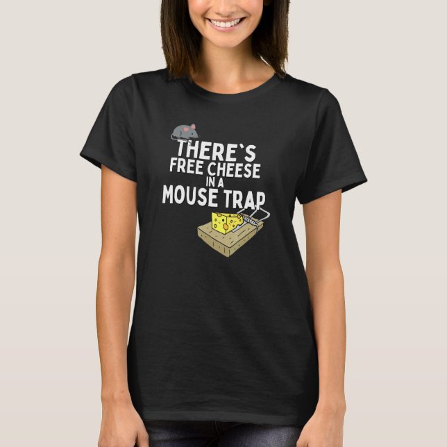 Anti Socialist Free Cheese In A Mousetrap Conserva T Shirt (Framsida)
