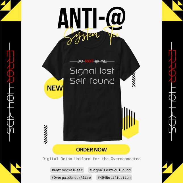 Anti-@ System Tee: Digital Detox Uniform: T Shirt (Skapare uppladdad)