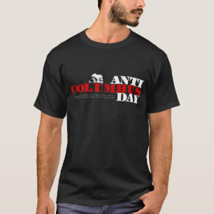 Anti T-tröja för Columbus dag T-shirt