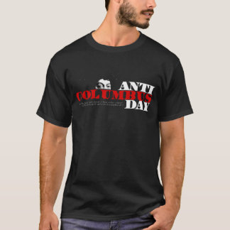 Anti T-tröja för Columbus dag T-shirt