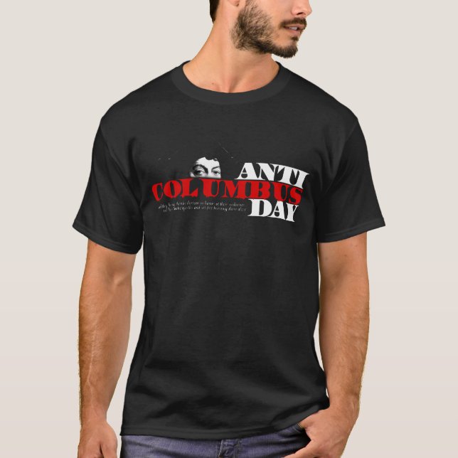 Anti T-tröja för Columbus dag T-shirt (Framsida)