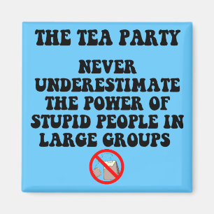 Anti teaparty magnet