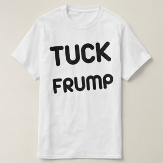 Anti trumf för TuckFrump T-shirt