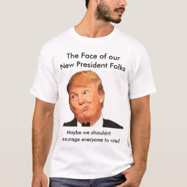 Anti trumfskjorta, ansiktet av den nya presidenten tee