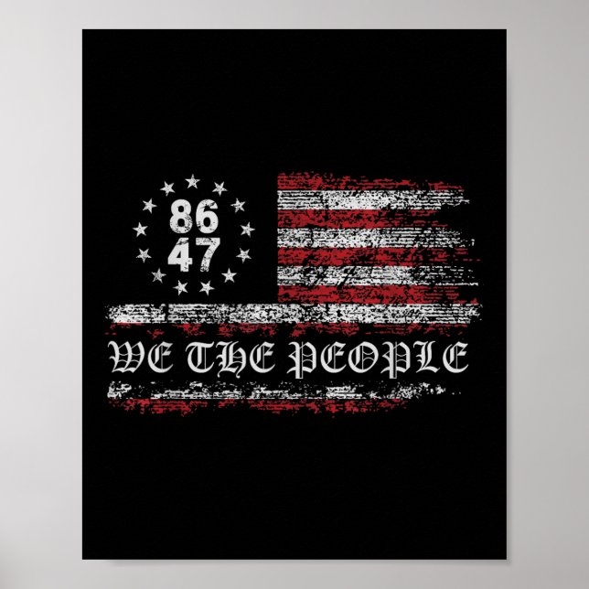 Anti Trump 8647 86 47 US Flagga We the People Poster (Framsidan)
