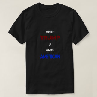 Anti-Trump är inte lika med anti-amerikansk Röd Bl T Shirt