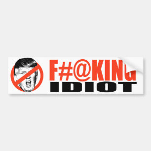 Anti-Trump - F-ing Idiot -.png Bildekal