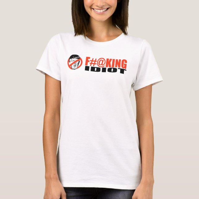 Anti-Trump - F-ing-jodiot -.png Tee (Framsida)