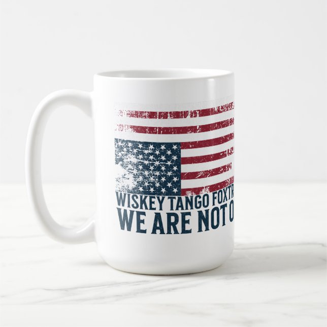 Anti Trump Flagga Design Whiskey Tango Foxtrot Kaffemugg (Vänster)