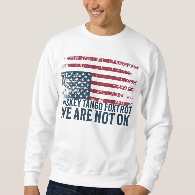Anti Trump Flagga Design Whiskey Tango Foxtrot Lång Ärmad Tröja (Framsida)