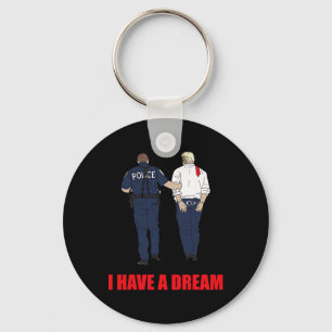 Anti Trump I Have A Dream Polisen arresterar Trump Nyckelring