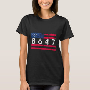 Anti Trump Impeach 47 8647 86 47 47th President US T Shirt