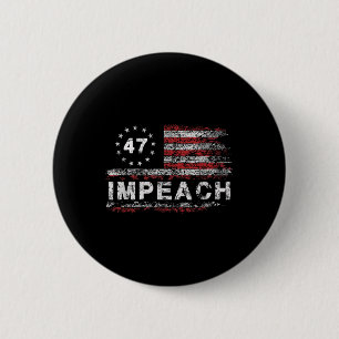 Anti Trump Impeach 47 Trump 47:e presidenten Knapp