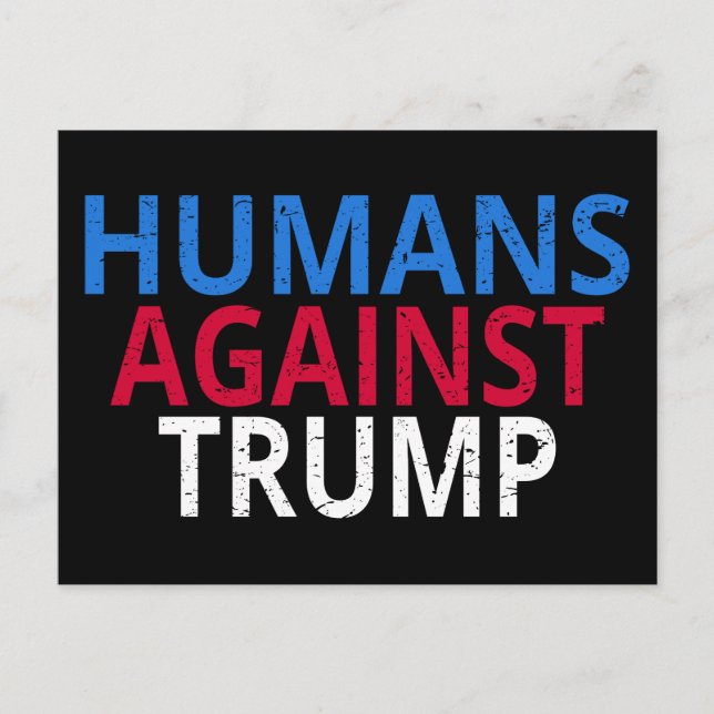 Anti-Trump - Människor mot Trump Vykort (Framsida)