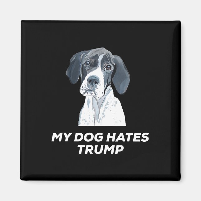 Anti Trump Min Hund Hatar Trump Tröja  Magnet (Framsidan)
