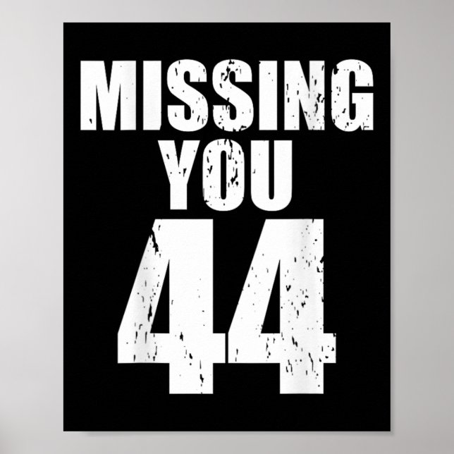 Anti Trump Missing You 44 Pro Obama Design  Poster (Framsidan)