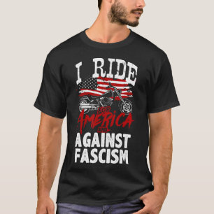 Anti Trump motorcykelmotstånd mot fascism protest T Shirt