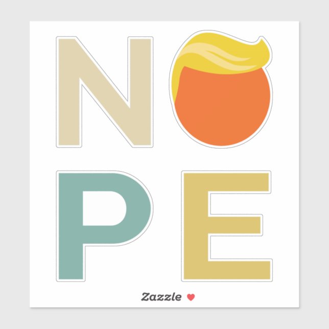 Anti-Trump - Nope Edition III Klistermärken (Ark)