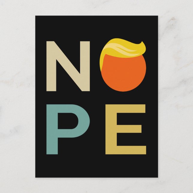 Anti-Trump - Nope Edition III Vykort (Framsida)