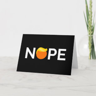 Anti-Trump - Nope Edition Kort