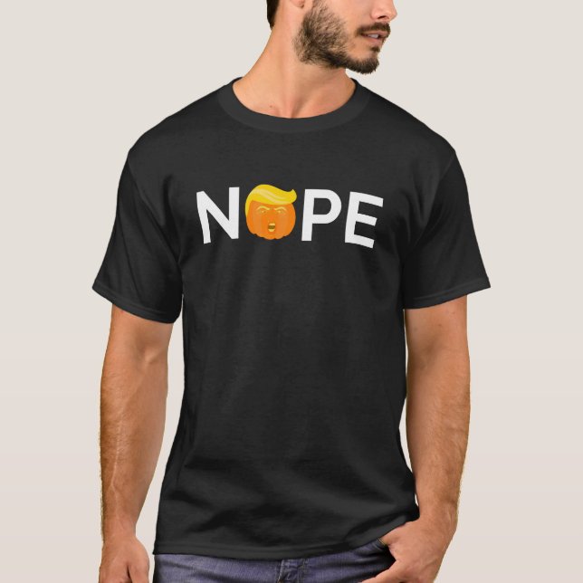 Anti-Trump - Nope Halloween Edition I T Shirt (Framsida)