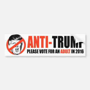 ANTI-TRUMP - Please röstar för en vuxen - .png Bildekal