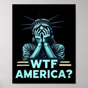 Anti-trump Politik Och Demokrati Wtf Amerika 2 Poster