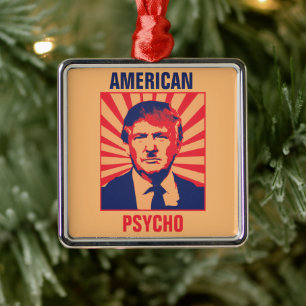 Anti-Trump Psycho Julgransprydnad Metall
