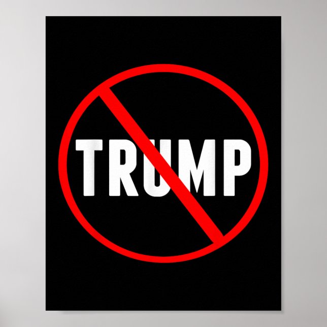 Anti Trump Red Circle X politisk Poster (Framsidan)
