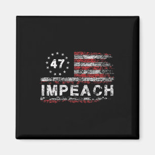 Anti Trump Riksrätt 47 Trump 47:e Presidenten USA: Magnet