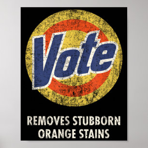 Anti-trump rösta tvättmedel rolig vintage An Poster