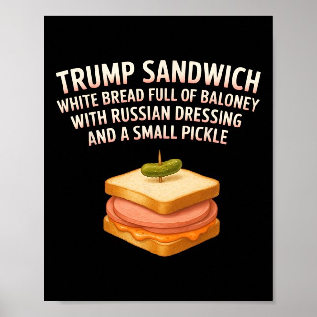 Anti Trump Smörgås Skylt Rolig Donald  (Framsidan)