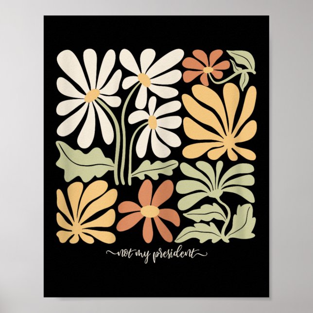 Anti Trump Subtle Not My President Flowers Womens Poster (Framsidan)