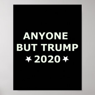 Anti-trump Valet 2020 Någon annan än Trump Poster