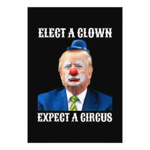 Anti-Trump Välj en clown förvänta dig en cirkus ku Fototryck