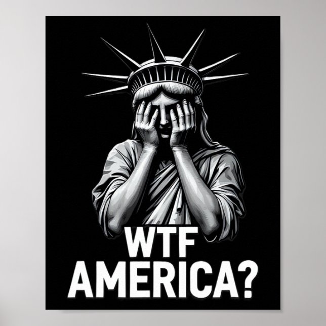 Anti-trumpump Policy and Democracy WTF America 1 Poster (Framsidan)