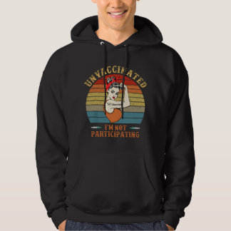 Anti-Vaccin Jag Deltar Inte Retro Ovaccinerad Hoodie