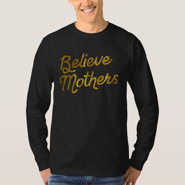 Anti Vaccine Believe Mothers Pro Informed Consent T Shirt (Framsida)
