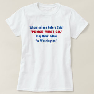 Anti val 2016 för Mike encentmyntvicepresident T-shirt