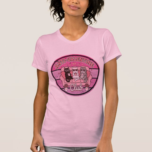 Anti Valentine Club Funny Quote  T Shirt (Framsida)