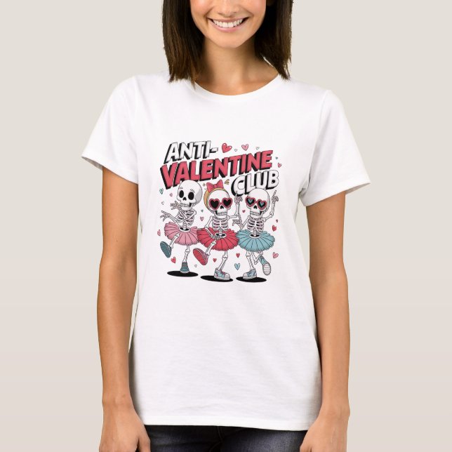Anti Valentine Girls Club T-Shirt | Sarcastic Febr (Framsida)